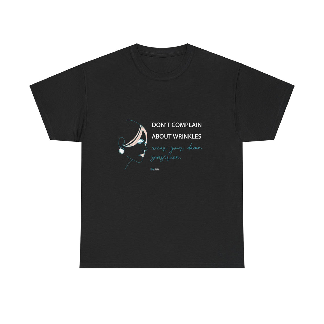 T-Shirt - Don't Complain about Wrinkles