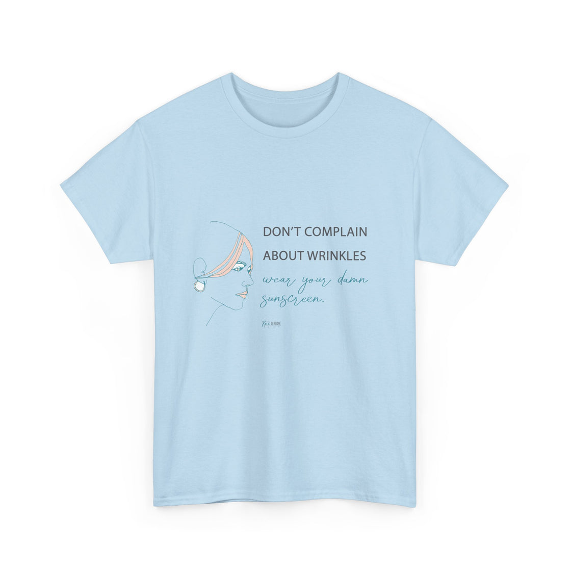 T-Shirt - Don't Complain about Wrinkles