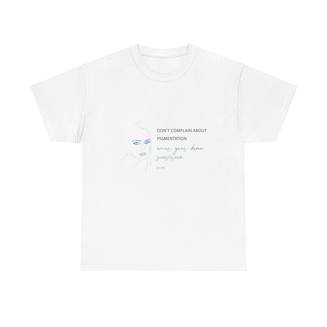 T-Shirt - Don't Complain about Pigmentation