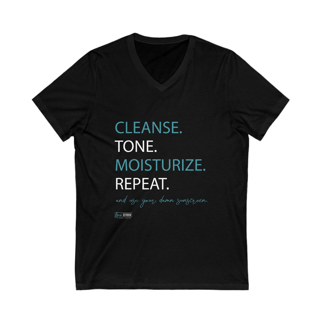 V-Neck - Cleanse Tone Moisturize Repeat