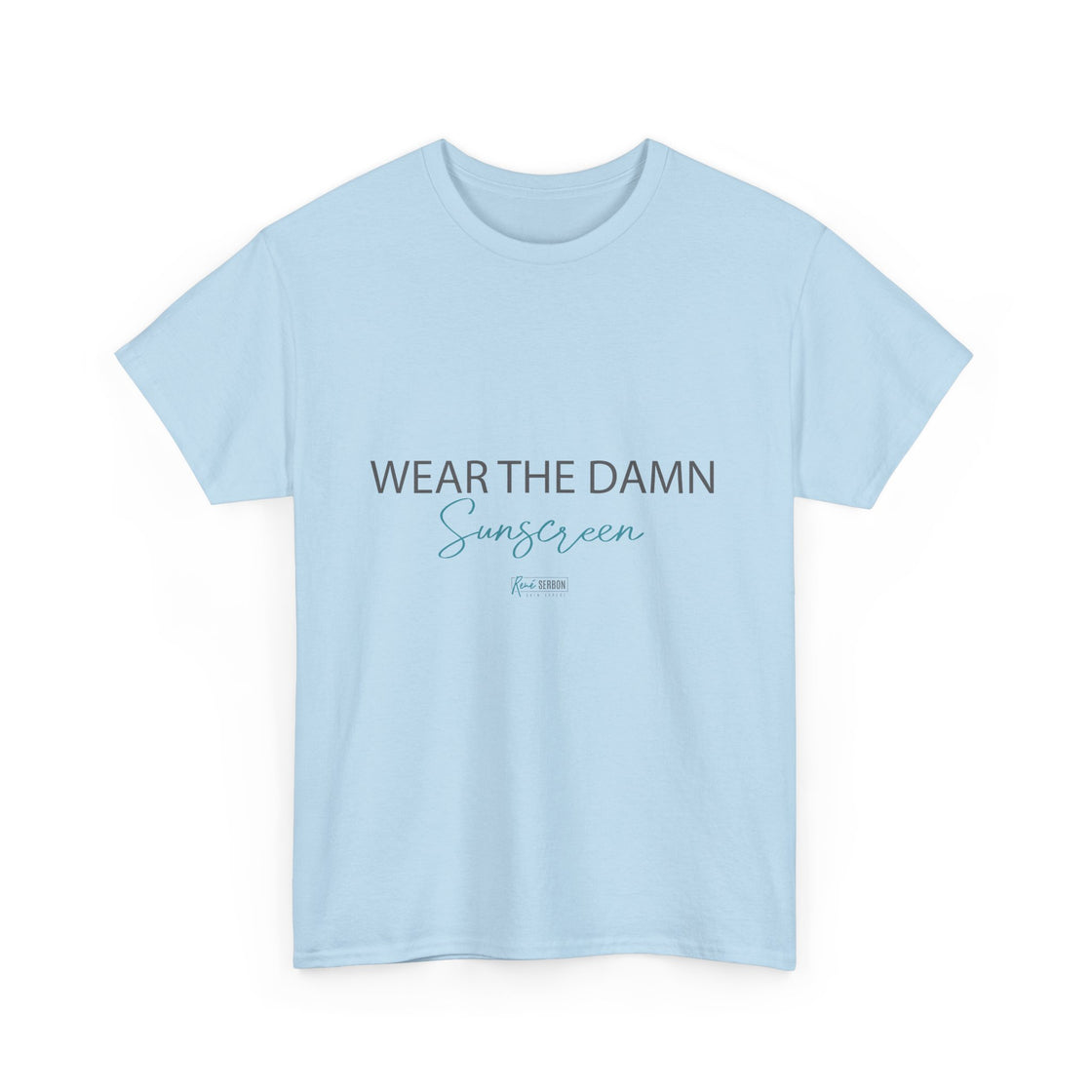 Tshirt - Wear the Damn Sunscreen